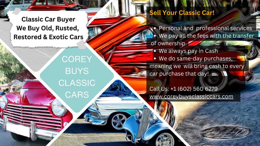 Corey Buys Classic Cars - Sell Your Classic Car