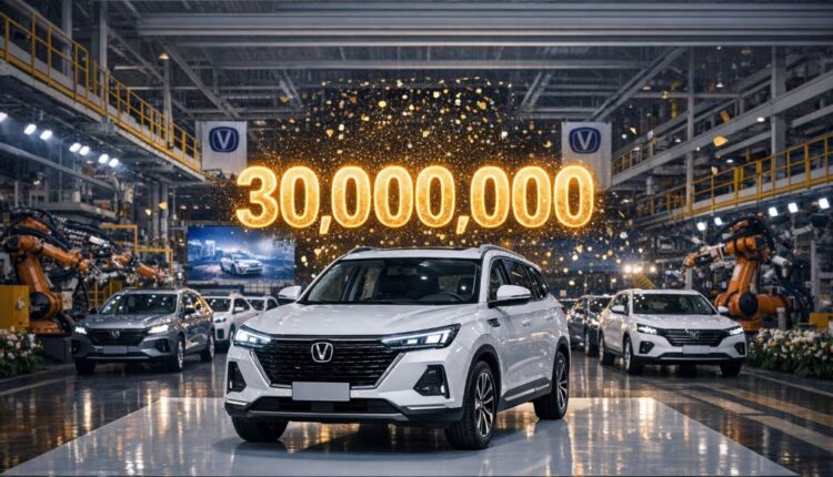 Changan Automobile Group Hits 30 Million Vehicle Production Milestone